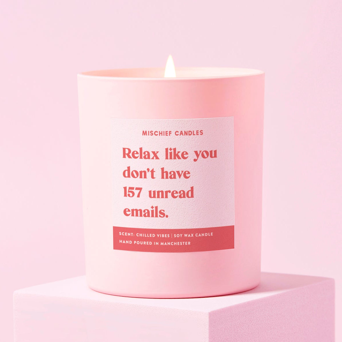 Funny Gift Soy Wax Candle Relax Like You Don't Have Unread Emails
