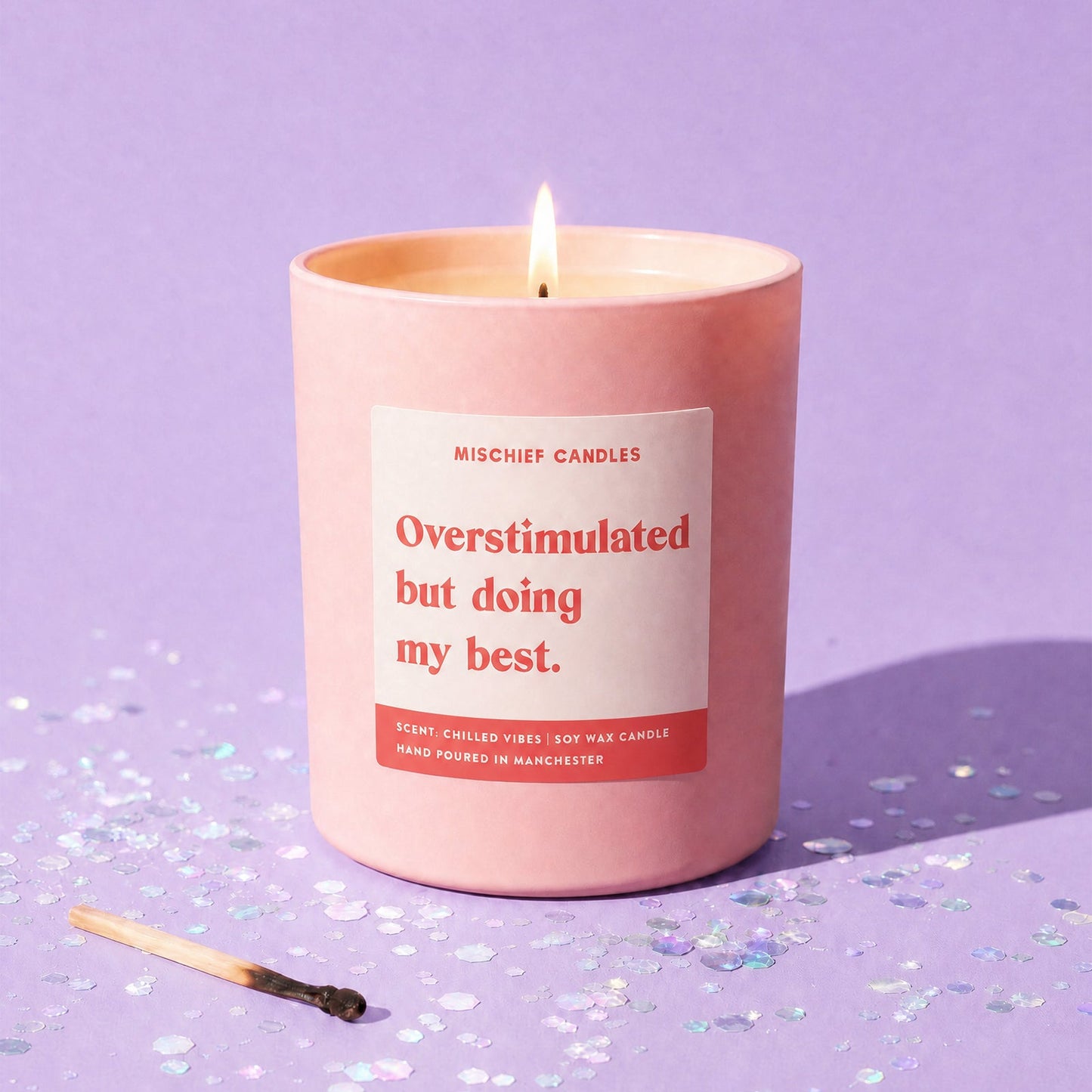 Overstimulated But Doing My Best Candle