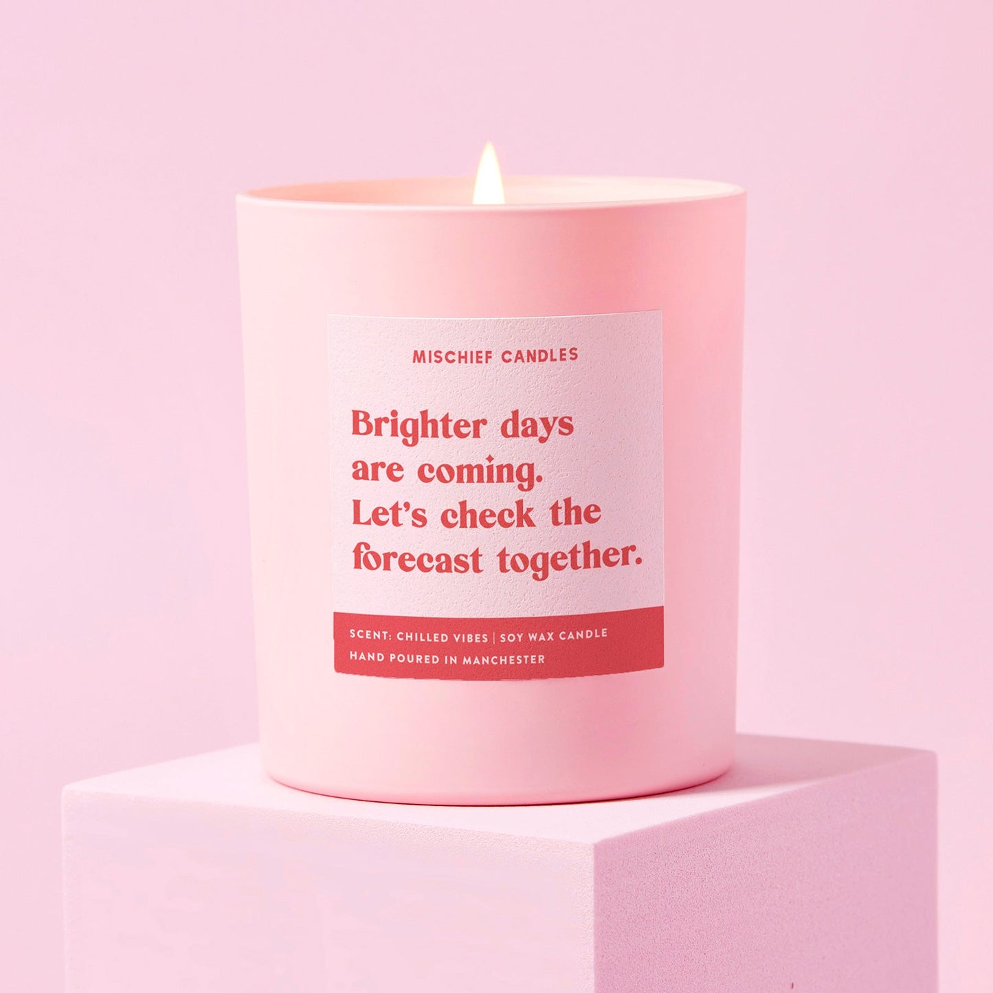 Thinking of You Gift Funny Candle Brighter Days are Coming