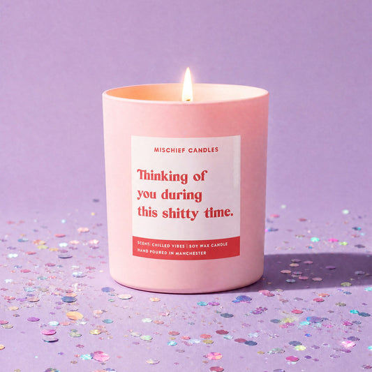 Thinking of You Shitty Time Candle