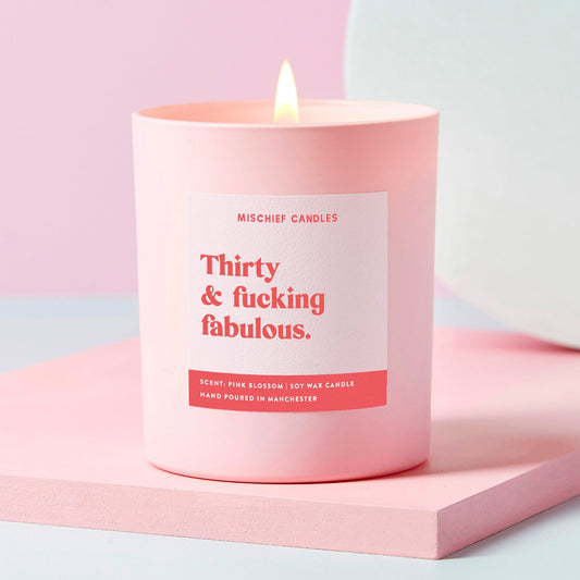 Funny 30th Birthday Gift Candle Thirty and Fucking Fabulous