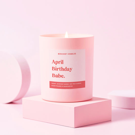 April Birthday Gift Funny Gift Candle April Birthday Babe