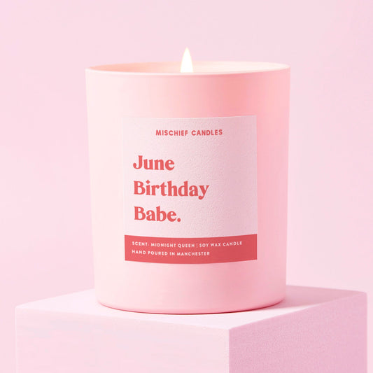 June Birthday Gift Funny Gift Candle June Birthday Babe