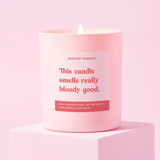Scented Soy Candle Funny This Candle Smells Bloody Good