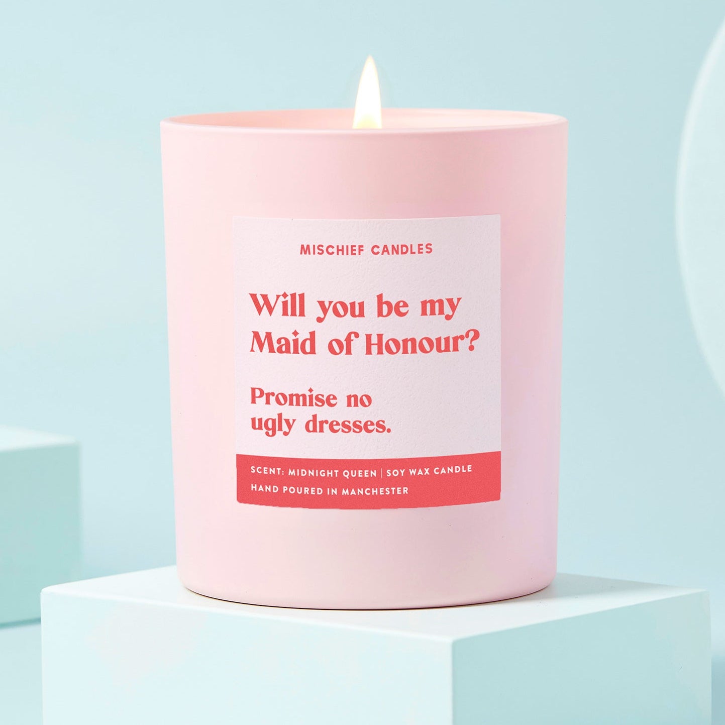 Maid of Honour Gift Funny Maid of Honour Candle No Ugly Dresses