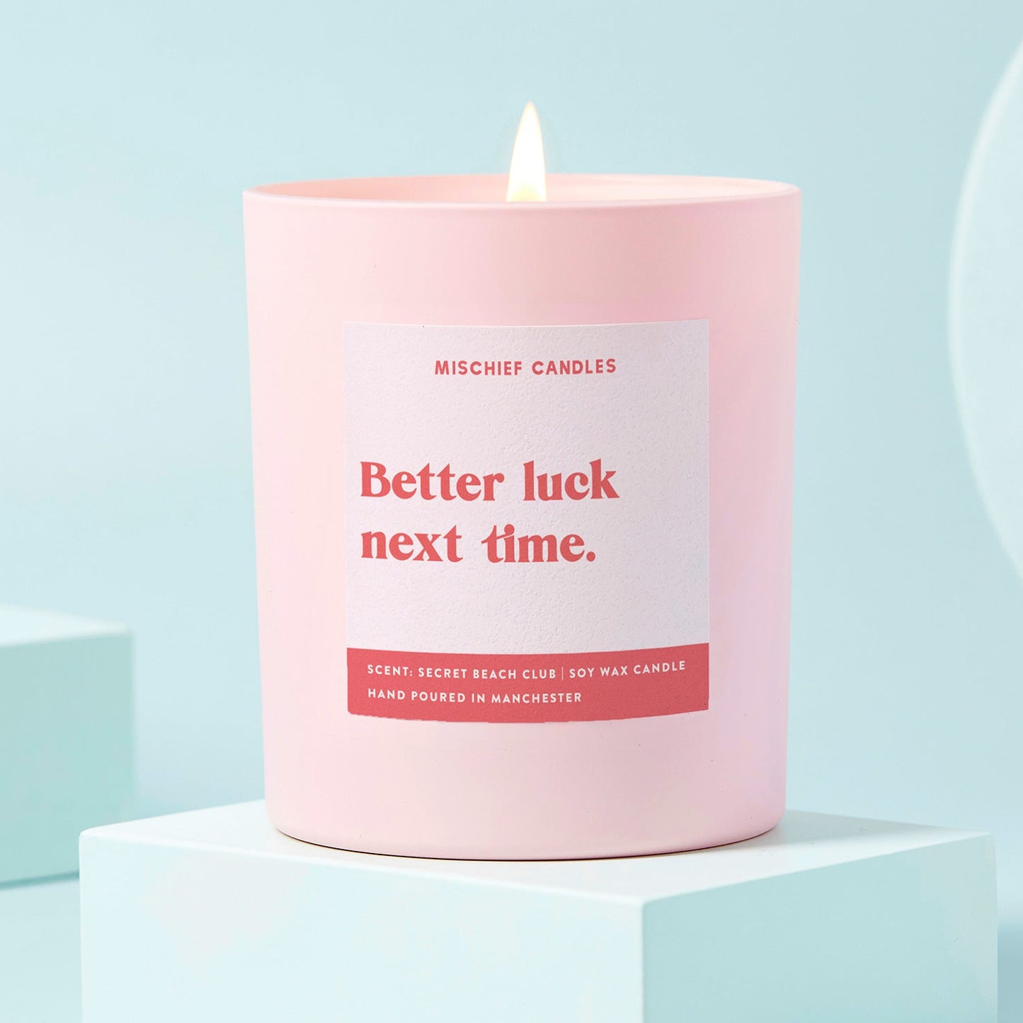 Thinking of You Gift Funny Candle Better Luck Next Time