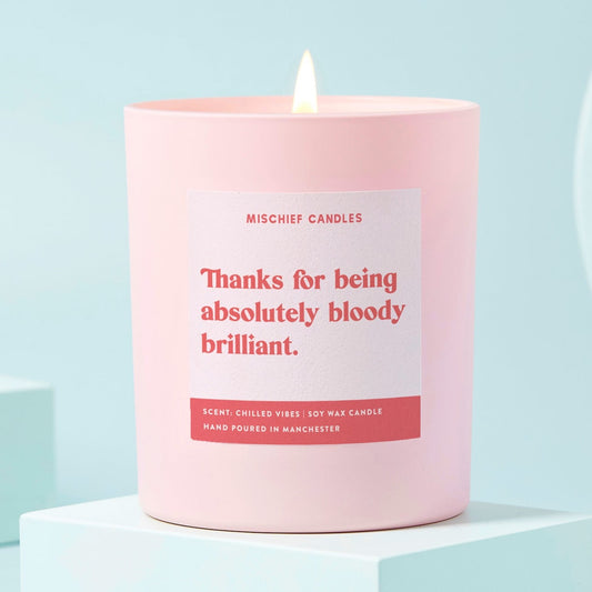 Funny Thank You Gift Candle Absolutely Bloody Brilliant
